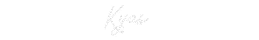 Custom Neon: Kyas