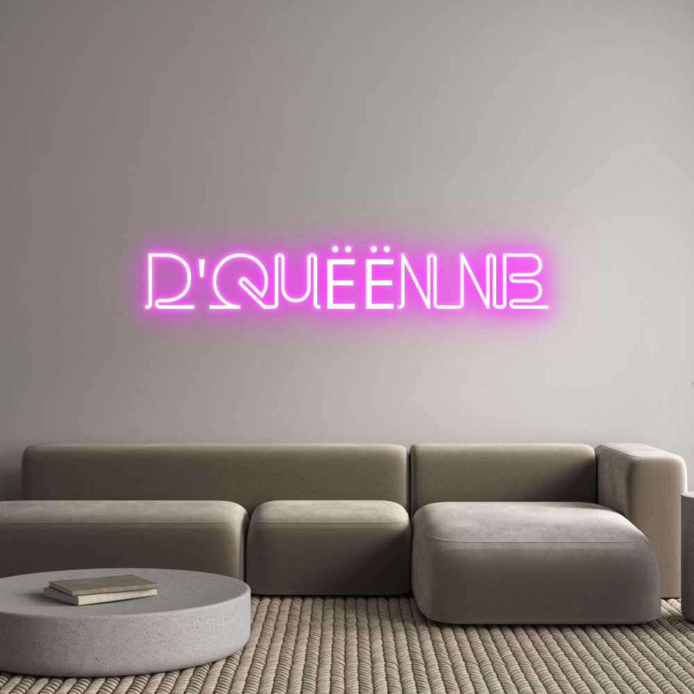 Custom Neon: D'QUËËN_NB