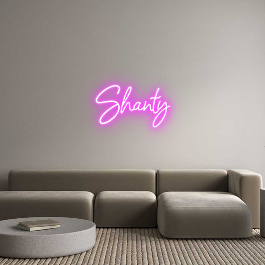 Custom Neon: Shanty